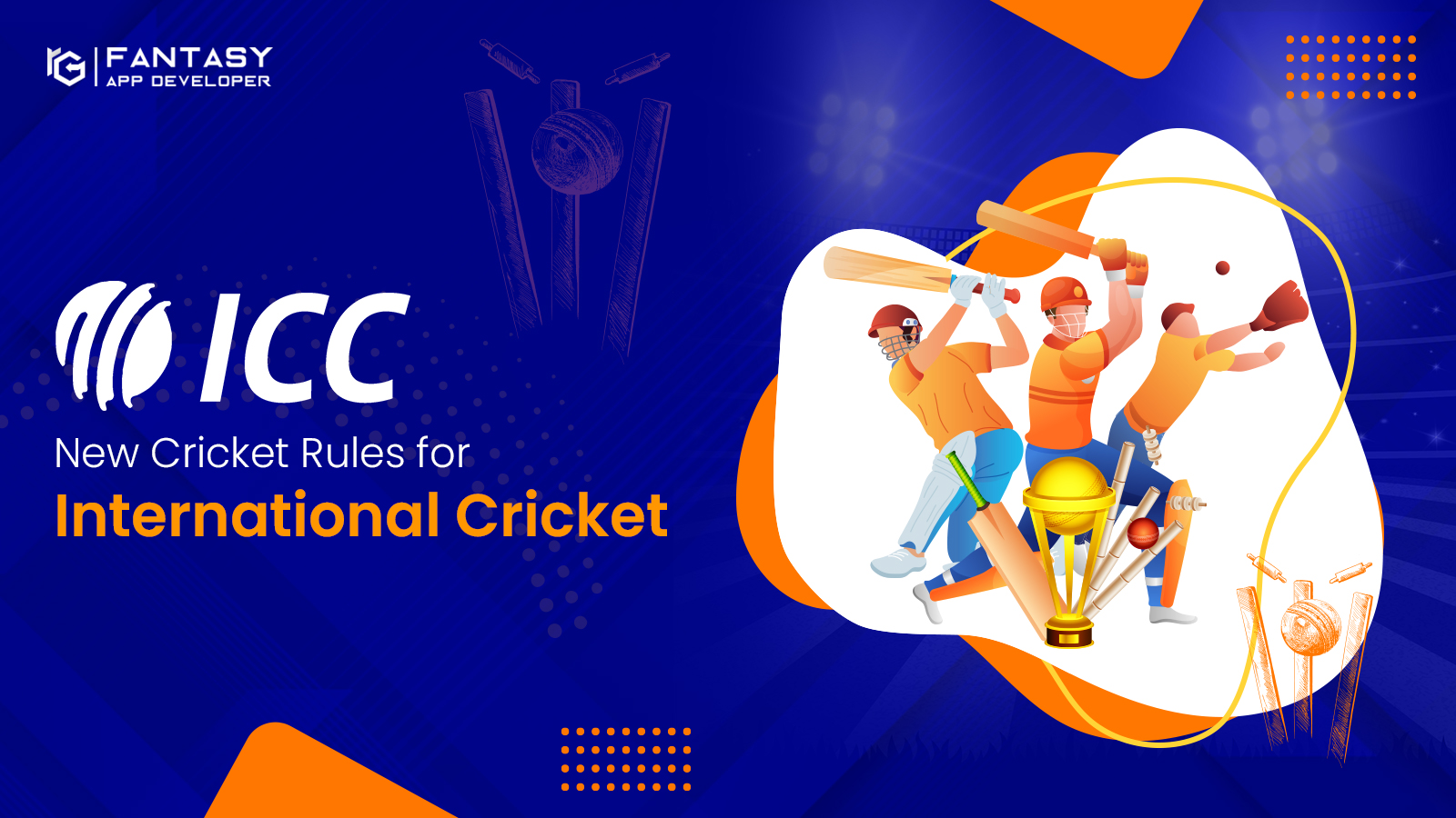 ICC New Cricket Rules for International Cricket
