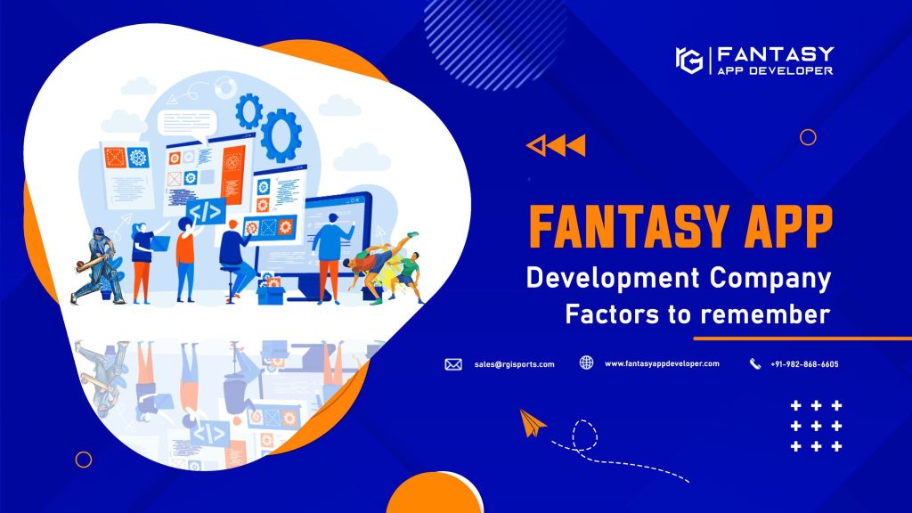 Fantasy Sports App Development Company Factors to remember