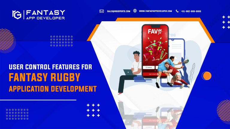 user control features for fantasy rugby application development