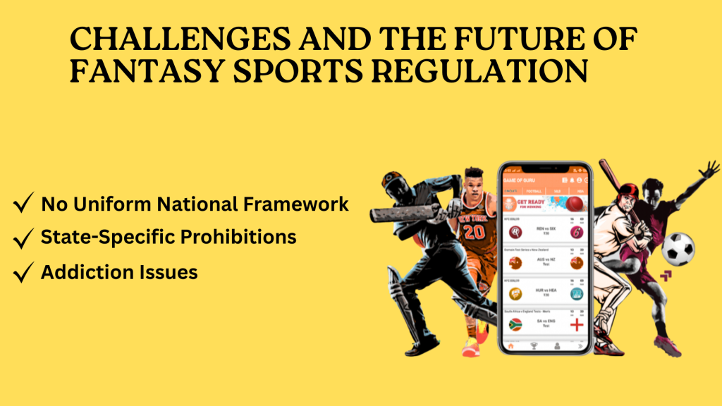Challenges and the Future of Fantasy Sports Regulation